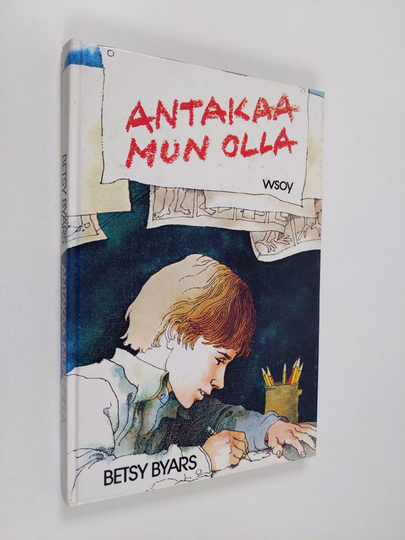 Betsy Byars : Antakaa mun olla