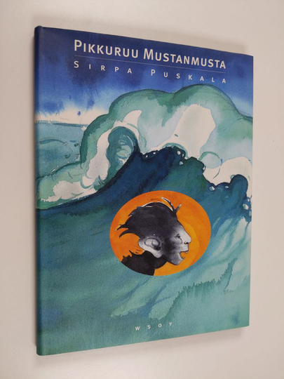 Sirpa Puskala : Pikkuruu Mustanmusta