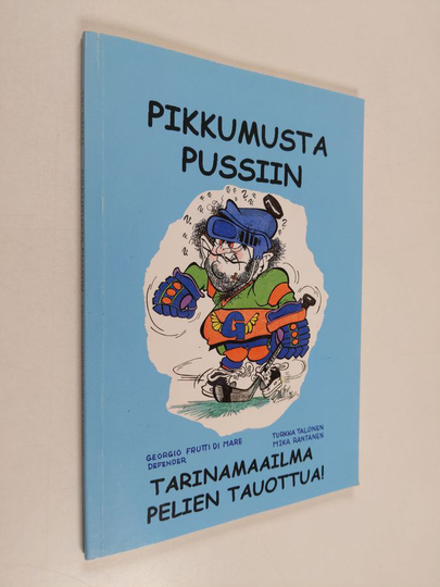 Turkka Talonen ym. : Pikkumusta pussiin - tarinamaailma pelien tauottua!