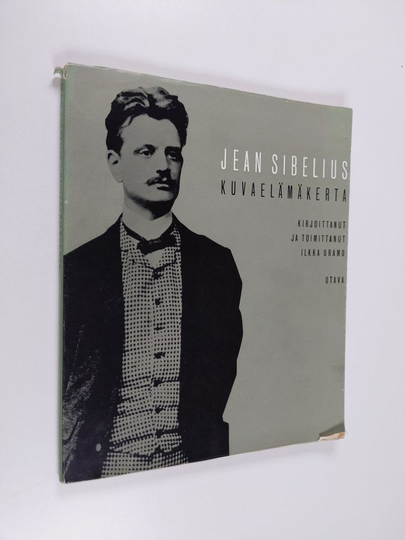 Ilkka Oramo : Jean Sibelius kuvaelämäkerta