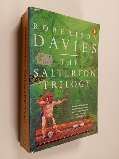 Robertson Davies : The Salterton Trilogy