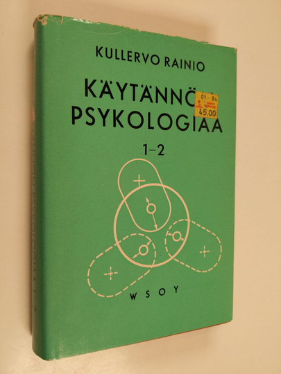 Kullervo Rainio : Käytännön psykologiaa 1-2