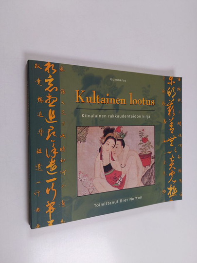 Bret Norton : Kultainen lootus : kiinalainen rakkaudentaidon kirja