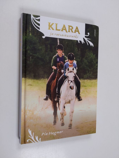 Pia Hagmar : Klara ja ratsastusretki