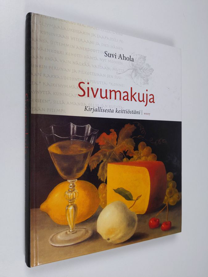Sivumakuja : kirjallisesta keittiöstäni