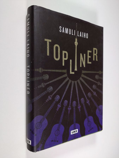 Samuli Laiho : Topliner : romaani