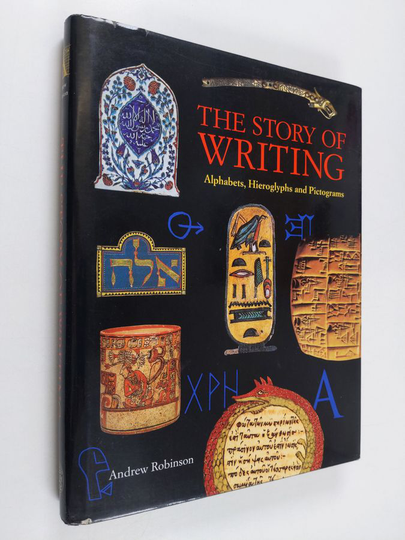 Andrew Robinson : The story of writing