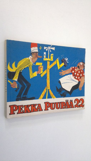 Ruth Kaila : Pekka Puupää : sarjakuvia 22