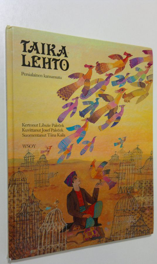 Libuse Palecek (kert.) : Taikalehto : persialainen kansansatu