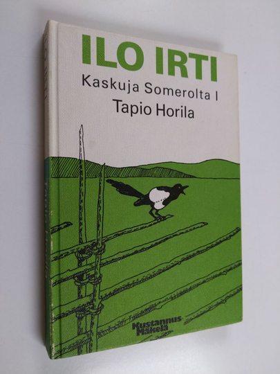 Tapio Horila : Ilo irti!