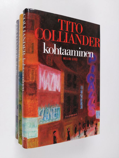 Tito Colliander : Colliander-paketti (3 kirjaa) : Kohtaaminen ; Kahdet kasvot ; Lähellä