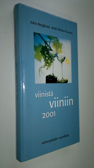 Jukka Berglund : Viinistä viiniin 2001