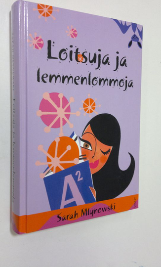Sarah Mlynowski : Loitsuja ja lemmenlommoja