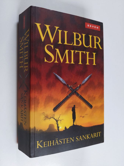 Wilbur Smith : Keihästen sankarit
