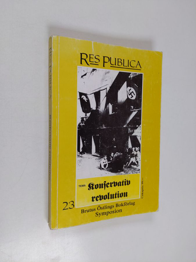 Res Publica 23 : Konservativ revolution