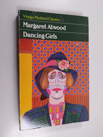 Margaret Atwood : Dancing girls and other stories