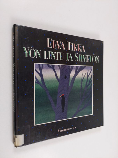 Eeva Tikka : Yön lintu ja siivetön : Satuja