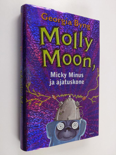 Georgia Byng : Molly Moon, Micky Minus ja ajatuskone