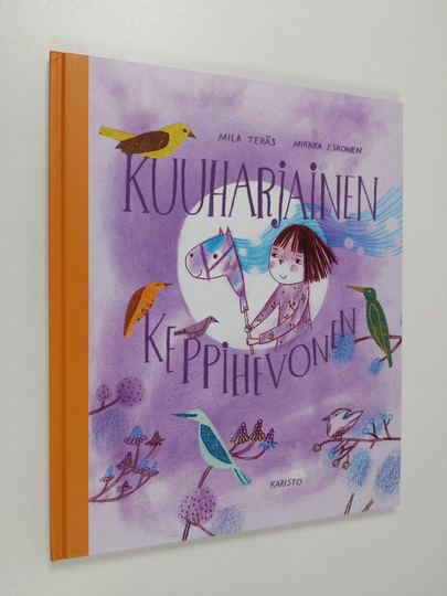 Mila Teräs : Kuuharjainen keppihevonen