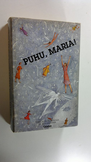 Arja ym. Rosenholm (toim.) : Puhu, Maria! : uutta venäläistä naiskirjallisuutta