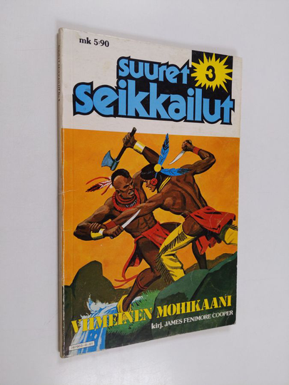 James Fenimore Cooper : Suuret seikkailut 3 : Viimeinen mohikaani
