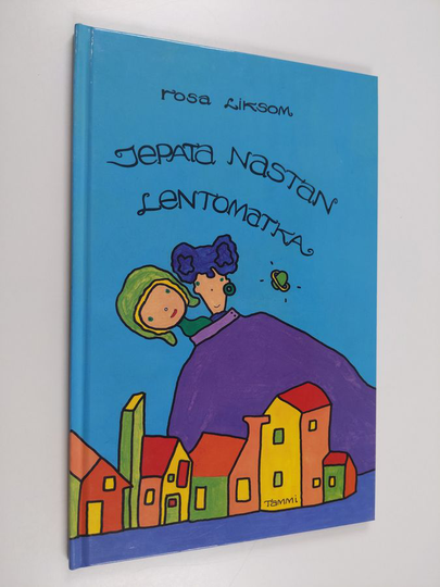 Rosa Liksom : Jepata Nastan lentomatka
