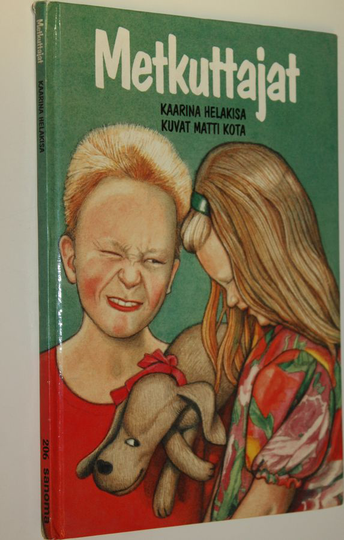 Kaarina Helakisa : Metkuttajat
