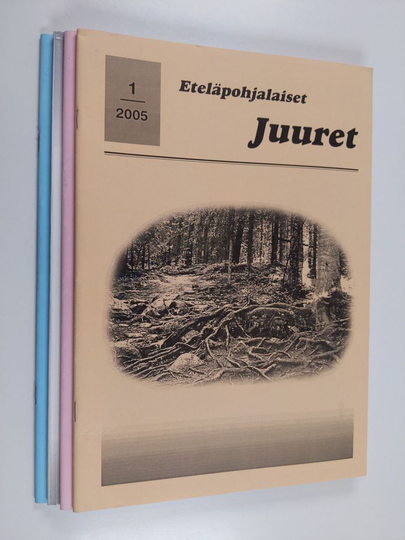 Eteläpohjalaiset Juuret 1-4/2005