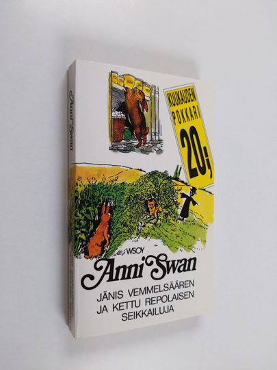 Anni Swan : Jänis Vemmelsäären ja Kettu Repolaisen seikkailuja
