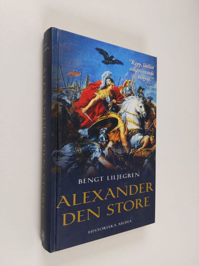 Bengt Liljegren : Alexander den store
