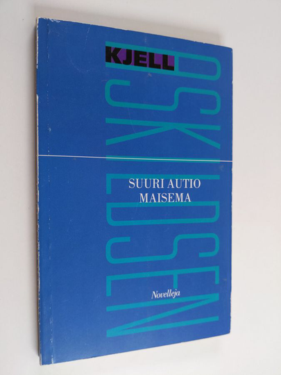 Kjell Askildsen : Suuri autio maisema : novelleja