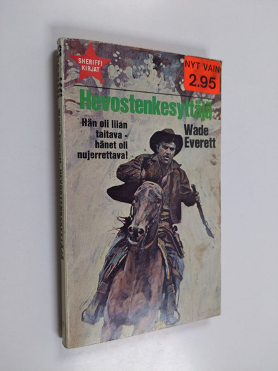 Wade Everett : Hevostenkesyttäjä