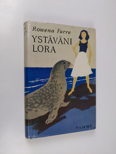 Rowena Farre : Ystäväni Lora