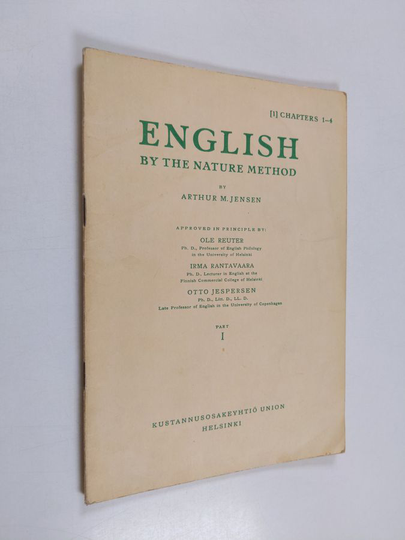 Arthur M. Jensen : English by the nature method, Part 1 - Chapters 1-4