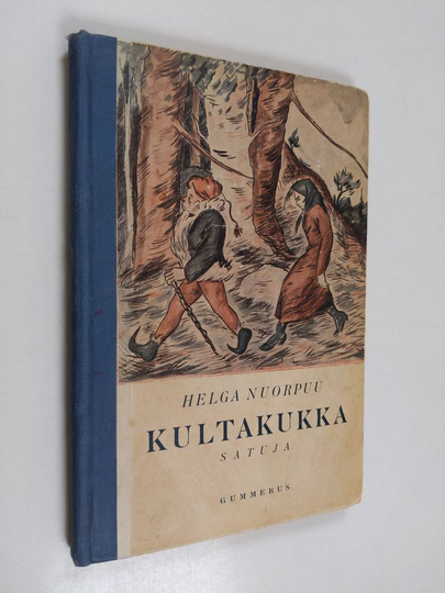 Helga Nuorpuu : Kultakukka : satuja
