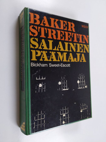 Bickham Sweet-Escott : Baker Streetin salainen päämaja