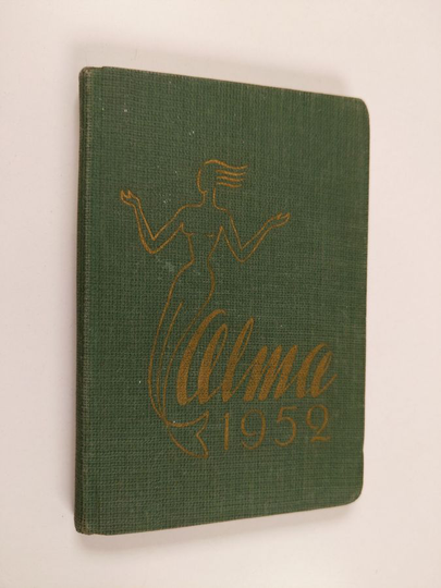 Annikki Nissinen (toim.) : Alma 1952 : Käytännöllinen naisten kalenteri