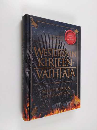 Mike Pohjola ym. : Westerosin kirjeenvaihtaja : salaisuuksia & spekulaatiota