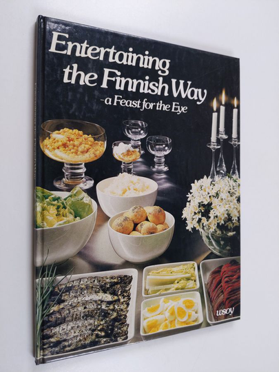 Helena Ahti (ed.) : Entertaining the Finnish way : a feast for the eye