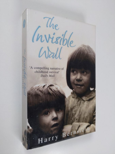 Harry Bernstein : The invisible wall