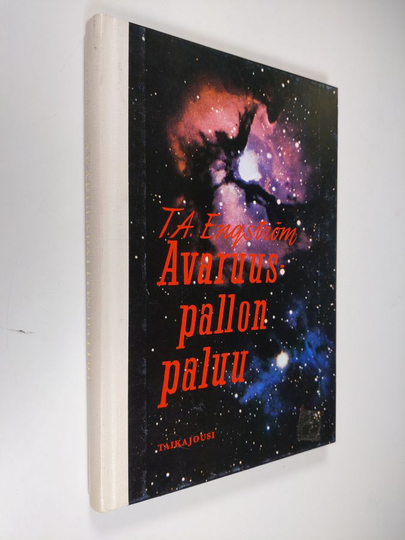 T. A. Engström : Avaruuspallon paluu : tieteisromaani nuorille