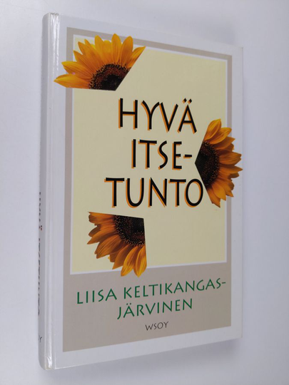 Liisa Keltikangas-Järvinen : Hyvä itsetunto