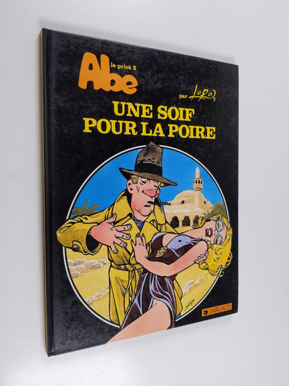 Abe le privé 3 : Une soif pour la poire