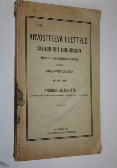 Arvosteleva luettelo suomenkielisestä kirjallisuudesta : apuneuvoksi kansankirjastojen hoidossa Kolmas vihko, Kaunokirjallisuutta (kokoelmia, ...