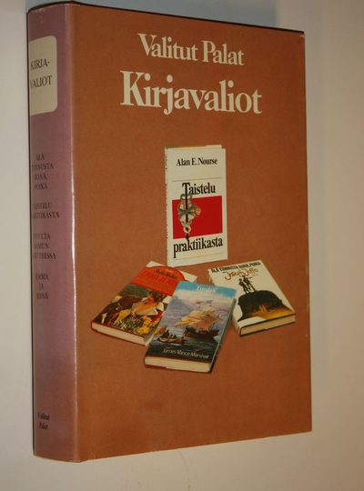 Valitut palat : Kirjavaliot : neljä lyhennettyä menestysteosta : Älä tunnusta ikinä, poika / Taistelu praktiikasta / Tuulta aamunkoitteessa / Emma ja
