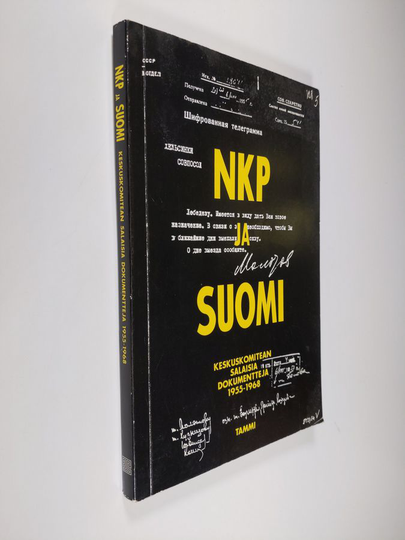 V. N. ym. Tsernous (toim.) : NKP ja Suomi : keskuskomitean salaisia dokumentteja 1955-1968