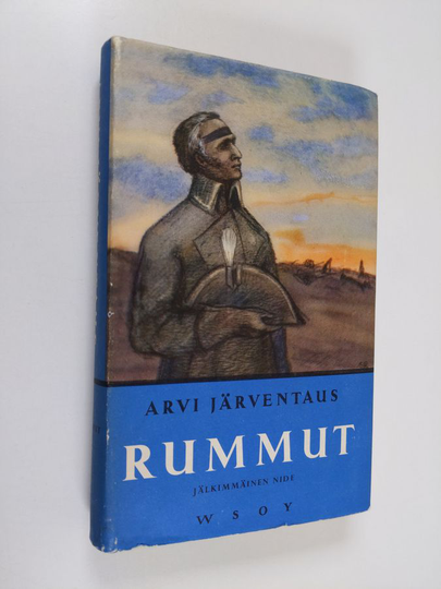 Arvi Järventaus : Rummut 2 : Historiallinen romaani 1808-1809 vuoden sodasta