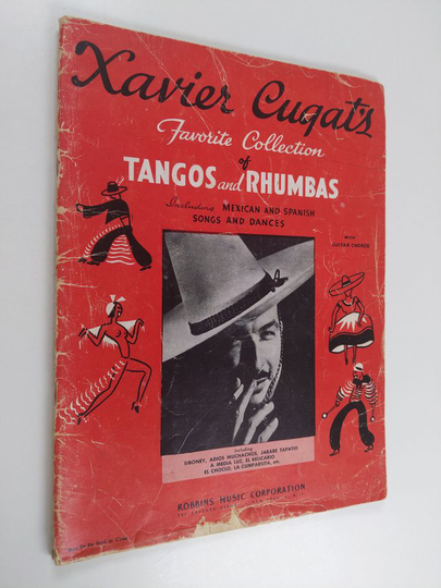 Xavier Cugat's Favorite Collection of Tangos and Rhumbas - Including Mexican and Spanish Songs and Dances