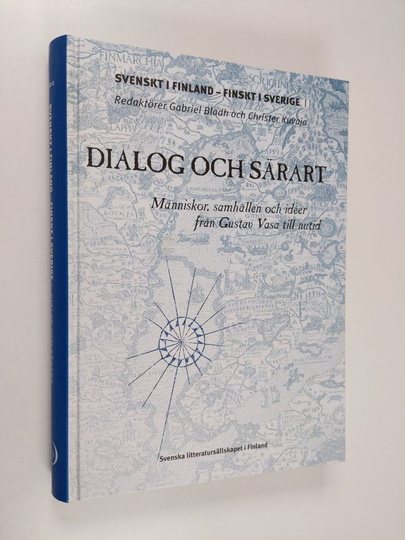 Svenskt i Finland - finskt i Sverige; människor, samhällen och idéer från Gustav Vasa till nutid, 1 - Dialog och särart :