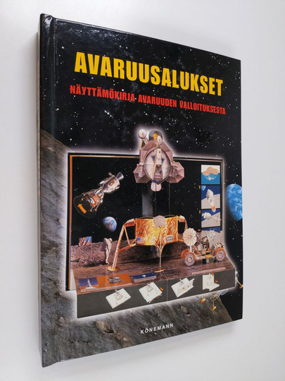 Anton Radevsky : Avaruusalukset: Näyttämökirja avaruuden valloittamisesta